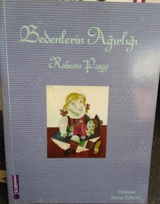 Bedenlerin Ağırlığı