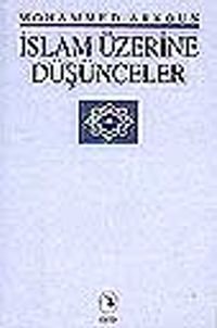 İslam Üzerine Düşünceler