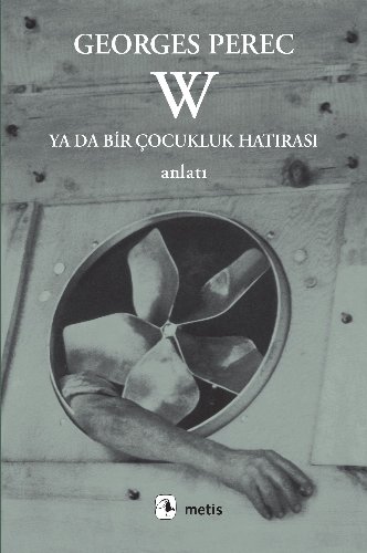 W Ya da Bir Çocukluk Hatırası