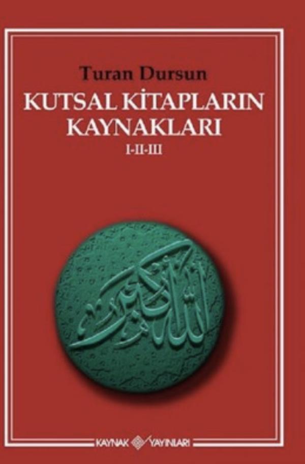Kutsal Kitapların Kaynakları I-II-III
