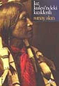 Kız Kulesindeki Kızılderili — Sunay Akın