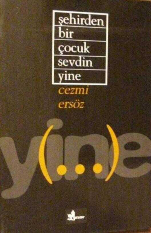 Şehirden Bir Çocuk Sevdin Yine