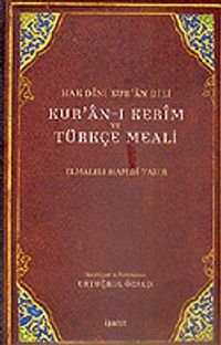 Kur'an-ı Kerim ve Türkçe Meali (Küçük Boy) / Hak Dini Kur'an Dili
