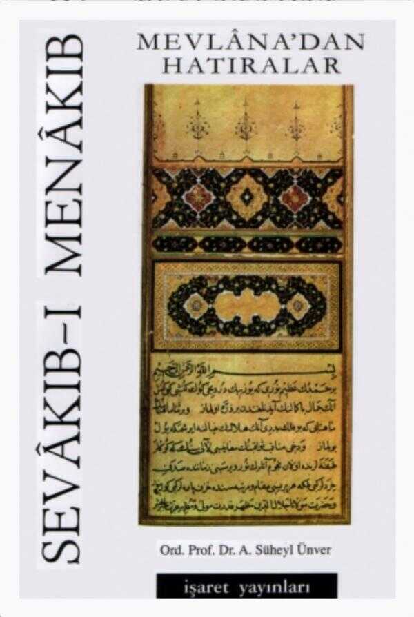 Sevâkıb-ı Menâkıb Mevlâna'dan Hatıralar