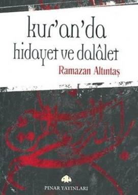 Kur'an'da Hidayet Ve Dalalet