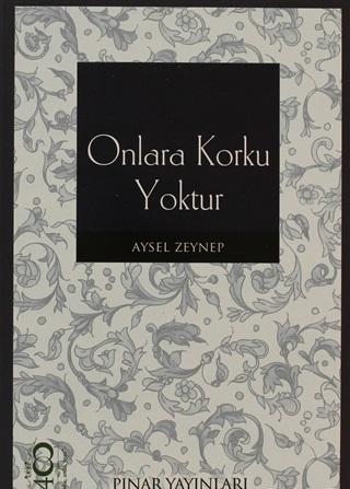 Onlara Korku Yoktur