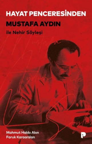 Hayat Penceresinden  Mustafa Aydın ile Nehir Söyleşi