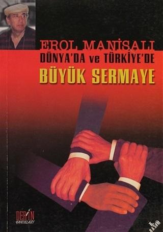 Dünyada ve Türkiye'de Büyük Sermaye