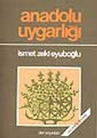 Anadolu Uygarlığı