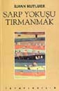Sarp Yokuşu Tırmanmak