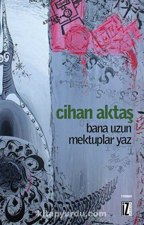 Bana Uzun Mektuplar Yaz