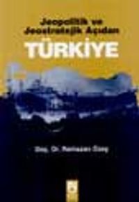 Jeopolitik ve Jeostratejik Açıdan Türkiye