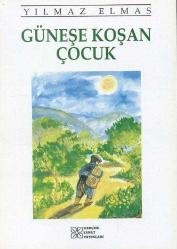 Güneşe Koşan Çocuk