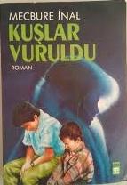 Kuşlar Vuruldu