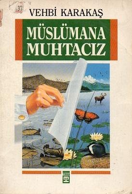 Müslümana Muhtacız