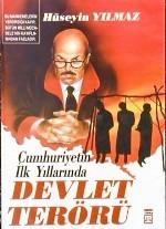 Cumhuriyetin İlk Yıllarında Devlet Terörü