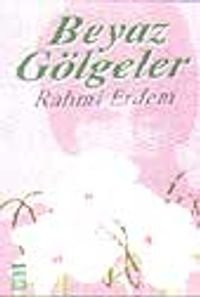 Beyaz Gölgeler