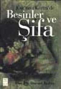 Kur'an-ı Kerim'de Besinler Ve Şifa