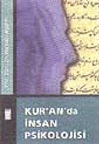 Kur'an'da İnsan Psikolojisi