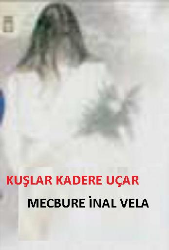 Kuş Kaderle Uçar