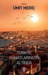 Türkiye Kanatlarınızın Altında