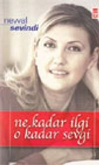 Ne Kadar İlgi O Kadar Sevgi