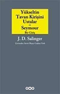 Yükseltin Tavan Kirişini Ustalar ve Seymour Bir Giriş