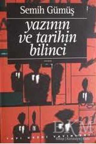 Yazının ve Tarihin Bilinci