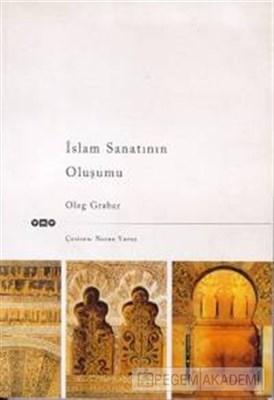 İslam Sanatının Oluşumu