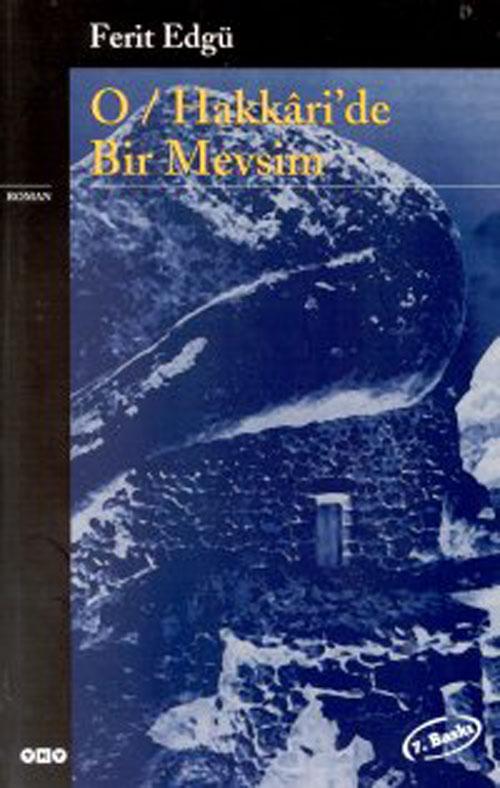O / Hakkari'de Bir Mevsim