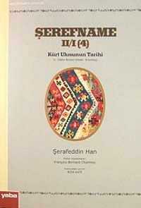 Şerefname II / I (4)  Kürt Ulusunun Tarihi Kronoloji