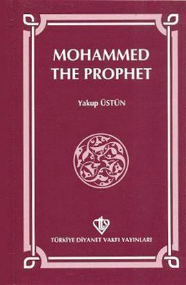 Mohammed The Prophet