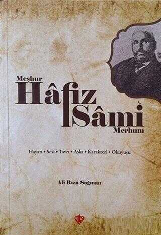 Meşhur Hâfız Sâmi Merhum