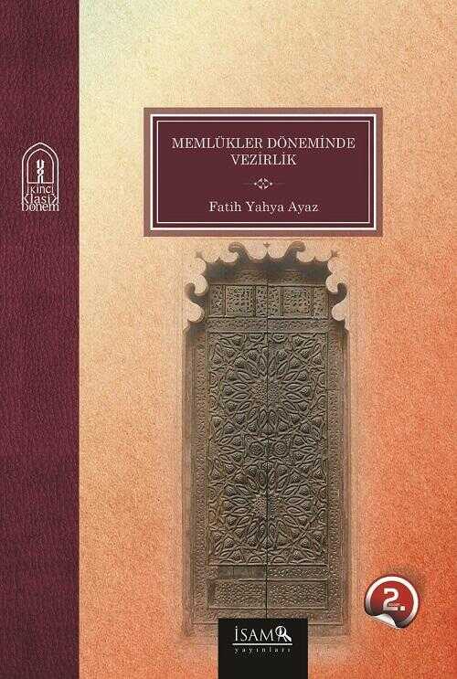 Memlükler Döneminde Vezirlik 1250-1517