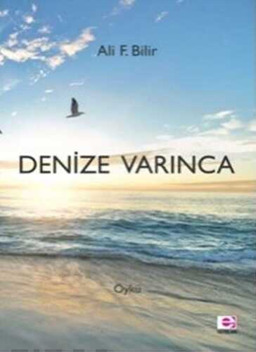 Denize Varınca — Ali F. Bilir