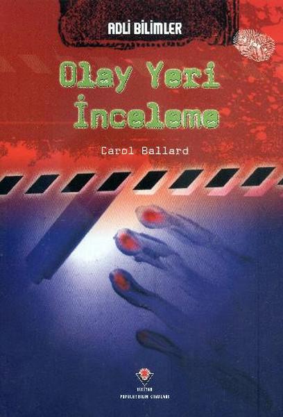 Adli Bilimler: Olay Yeri İnceleme