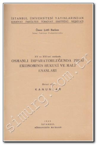 Türkiye'de Zirâî Ekonominin Hukukî ve Malî Esasları