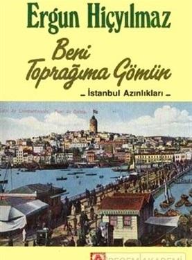 Beni Toprağıma Gömün