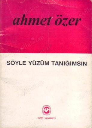 Söyle Yüzüm Tanığımsın