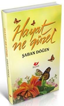 Hayat Ne Güzel