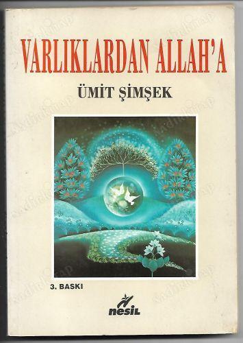 Varlıklardan Allah'a