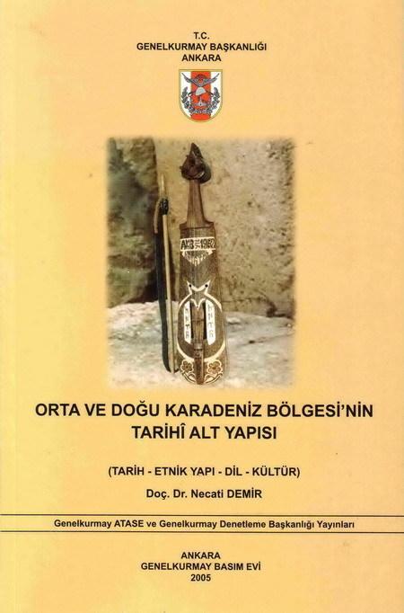 Orta ve Doğu Karadeniz Bölgesi'nin Tarihî Alt Yapısı