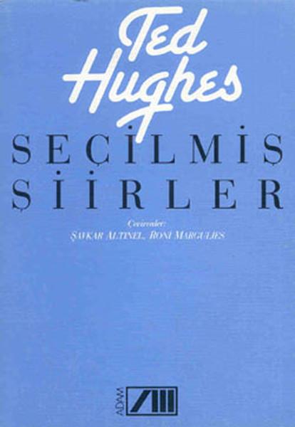 Seçilmiş Şiirler-Ted Hughes