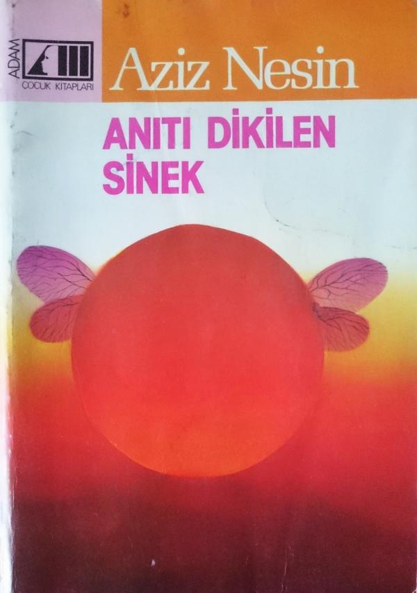 Anıtı Dikilen Sinek