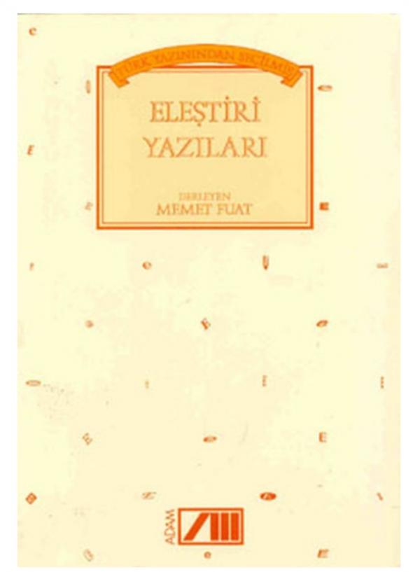 Türk Yazınından Seçilmiş Eleştiri Yazıları