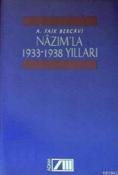 Nazım'la 1933-1938 Yılları