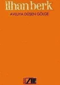 Avluya Düşen Gölge