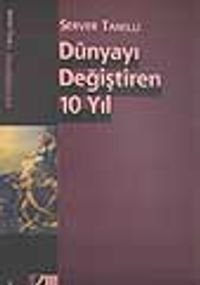 Dünyayı Değiştiren 10 Yıl / Fransız Devrimi Üstüne 1789-1799