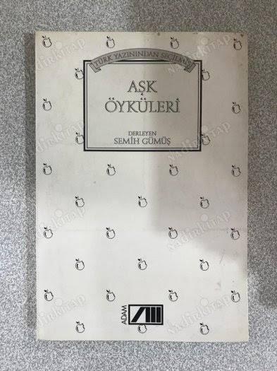 Türk Yazınından Seçilmiş Aşk Öyküleri