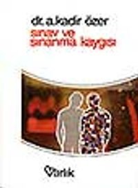 Sınav ve Sınanma Kaygısı
